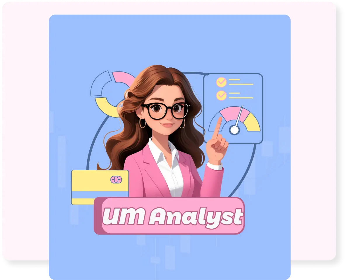 UM Analyst
